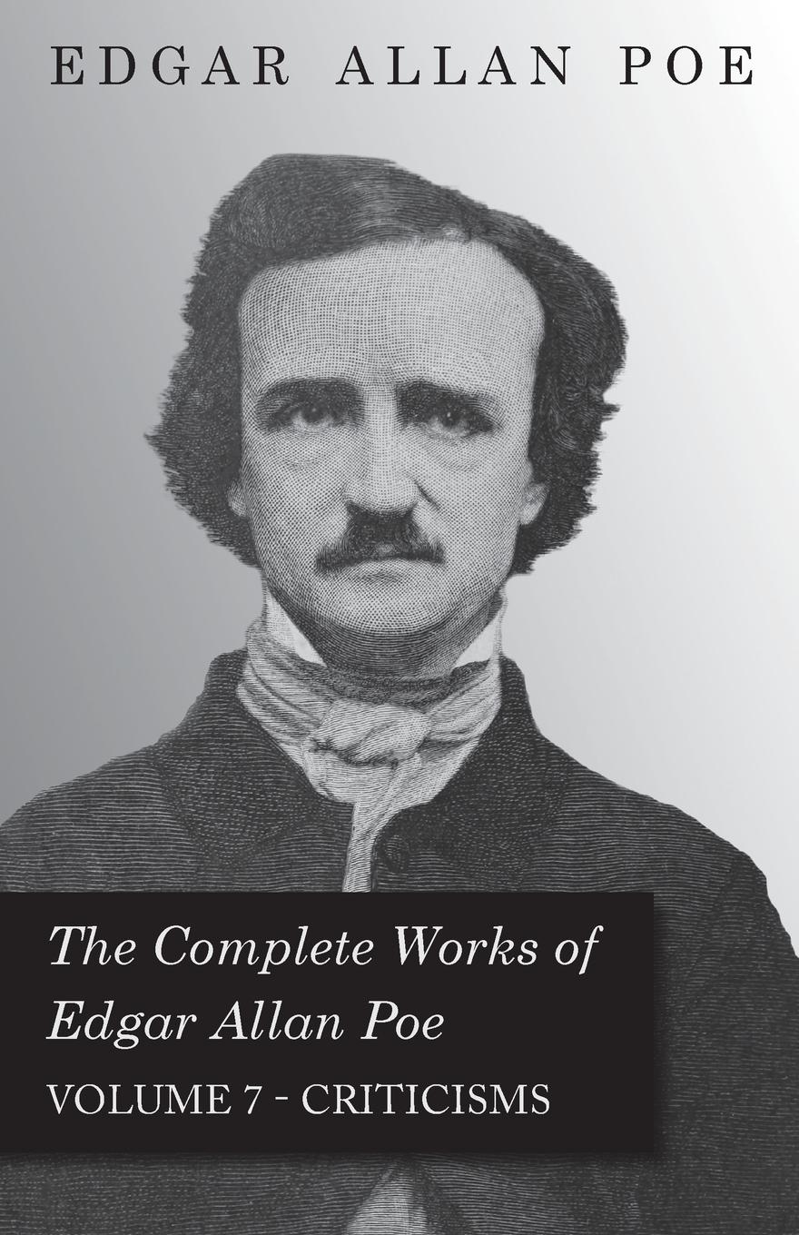 Vorderes Coverbild The Complete Works of Edgar Allan Poe - Volume 7 - Criticisms