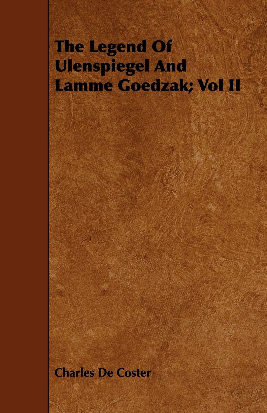 Vorderes Coverbild The Legend of Ulenspiegel and Lamme Goedzak; Vol II