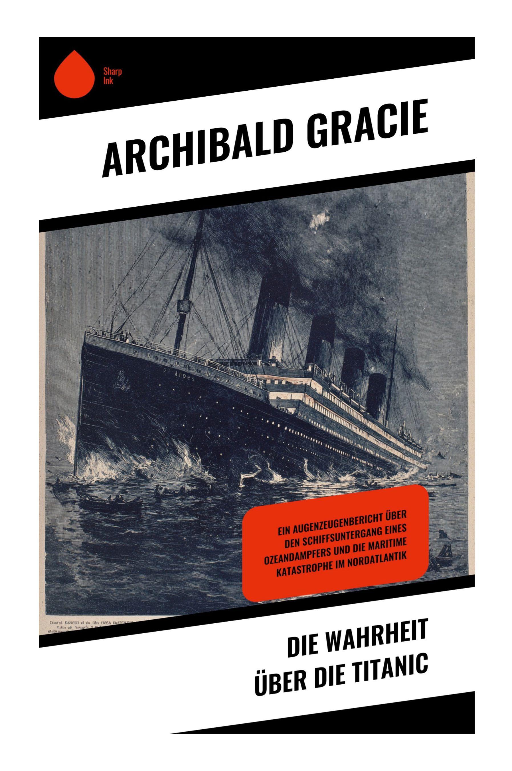 Vorderes Coverbild Die Wahrheit über die Titanic