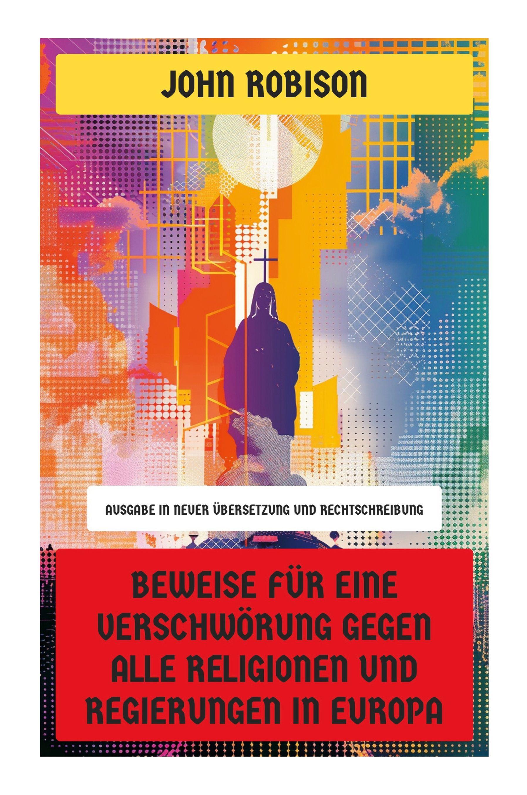 Vorderes Coverbild Beweise für eine Verschwörung gegen alle Religionen und Regierungen in Europa