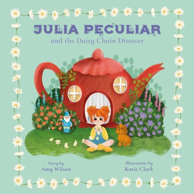 Vorderes Coverbild Julia Peculiar and the Daisy Chain Disaster