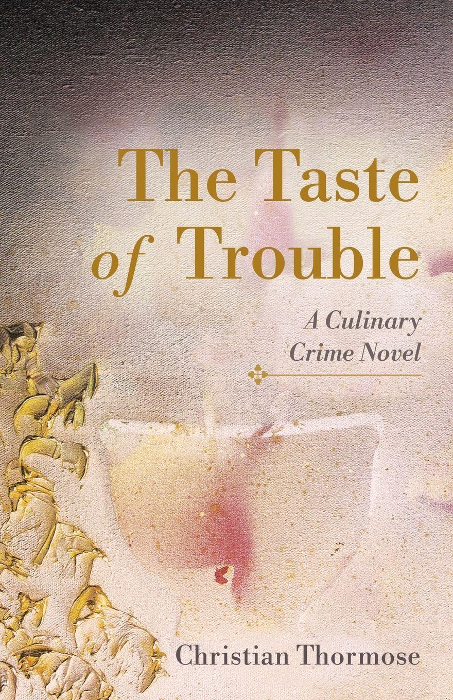 Vorderes Coverbild The Taste of Trouble