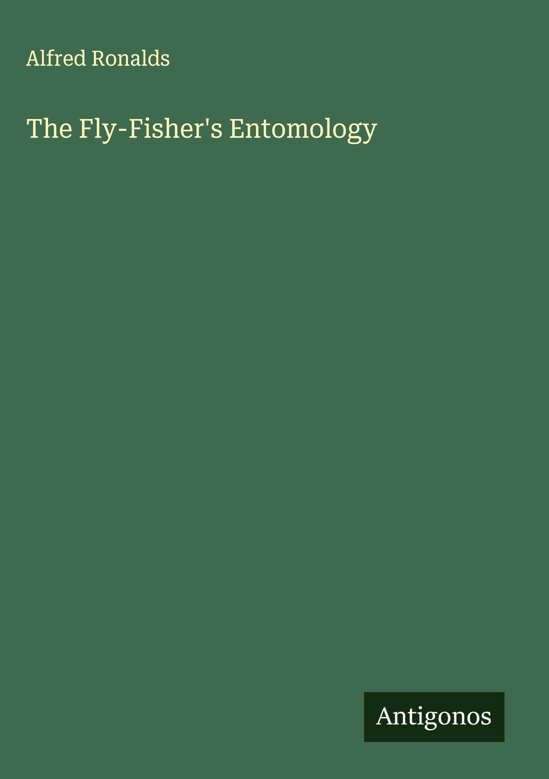 Vorderes Coverbild The Fly-Fisher's Entomology