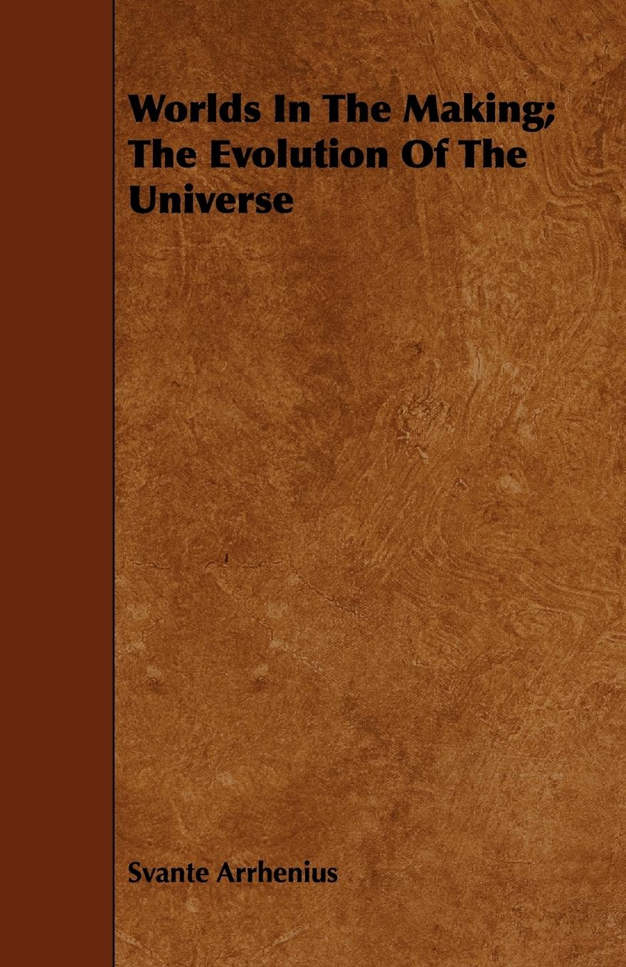 Vorderes Coverbild Worlds In The Making; The Evolution Of The Universe