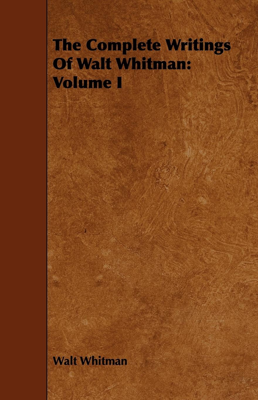 Vorderes Coverbild The Complete Writings Of Walt Whitman