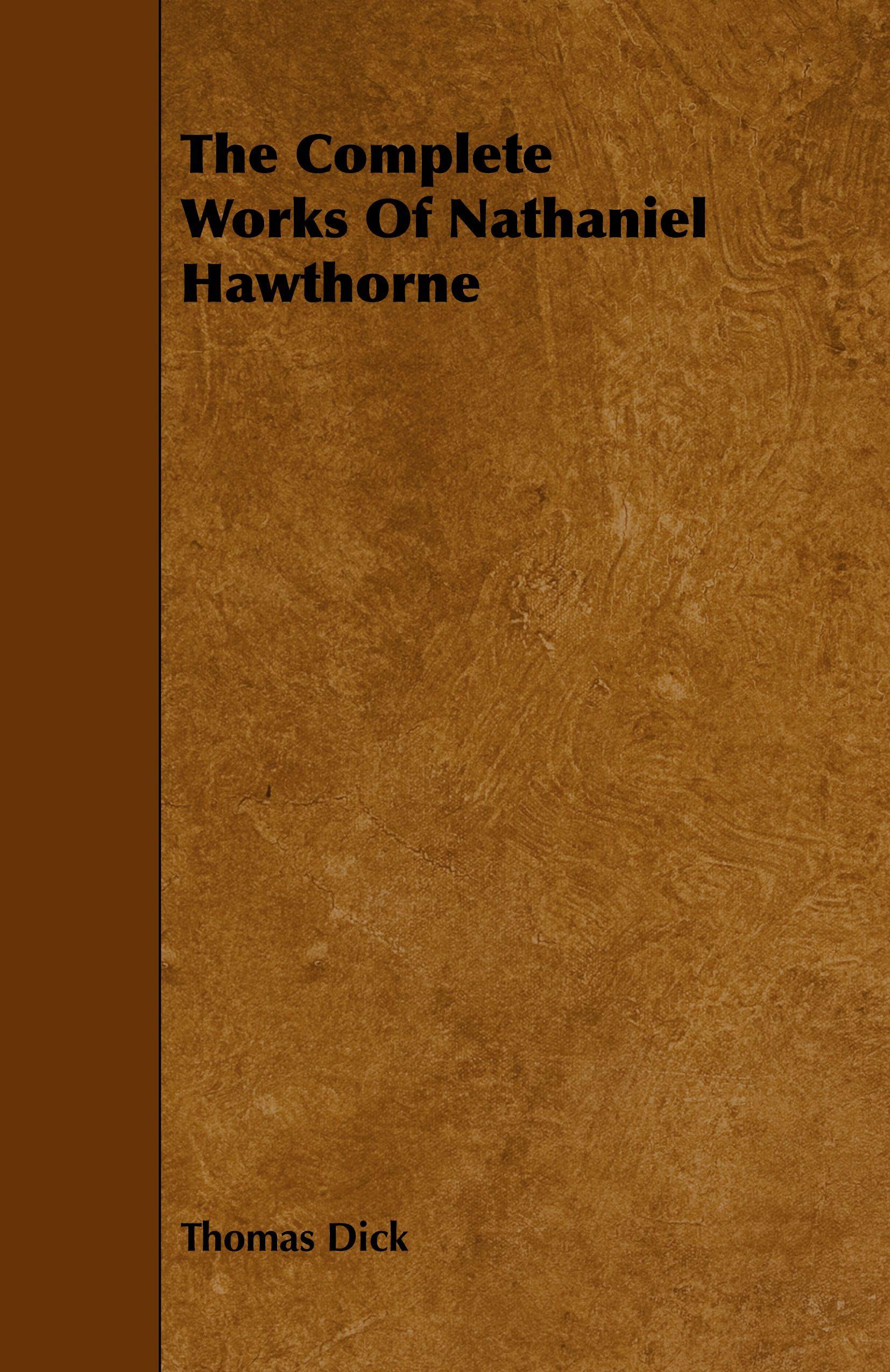 Vorderes Coverbild The Complete Works Of Nathaniel Hawthorne