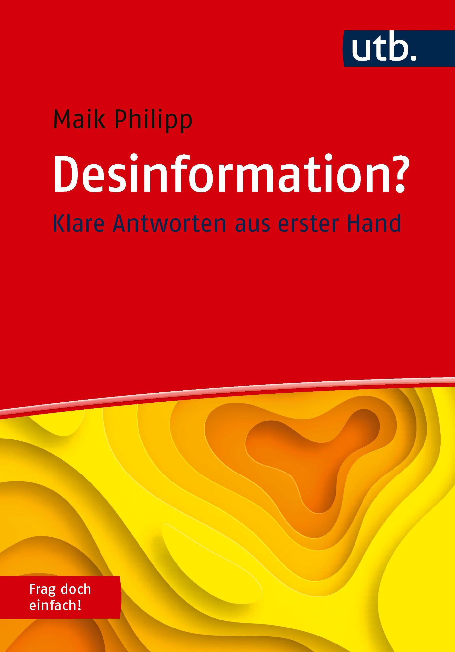 Vorderes Coverbild Desinformation? Frag doch einfach!