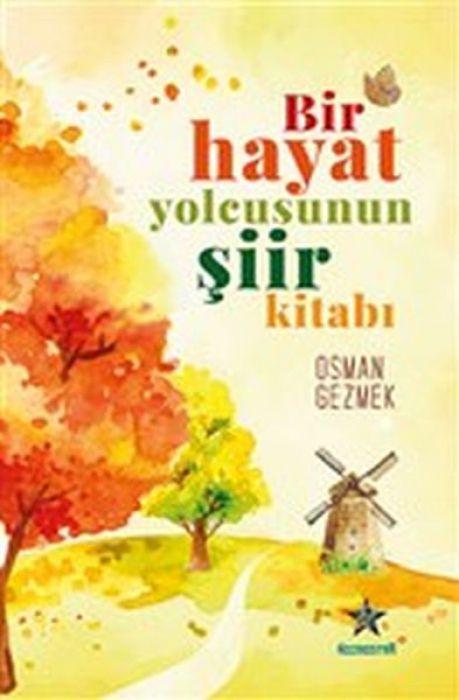 Vorderes Coverbild Bir Hayat Yolcusunun Siir Kitabi