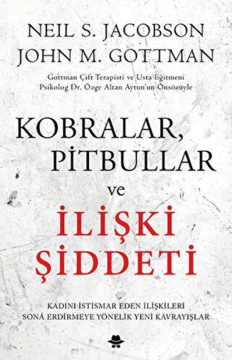 Vorderes Coverbild Kobralar, Pitbullar ve Iliski Siddeti