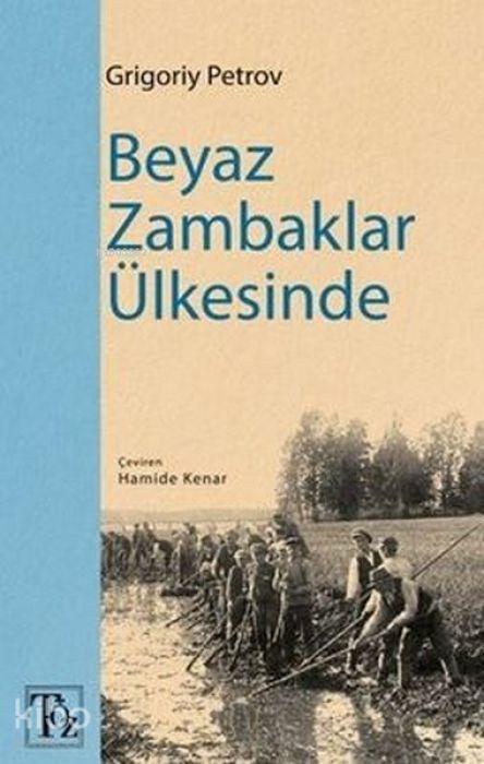 Vorderes Coverbild Beyaz Zambaklar Ülkesinde