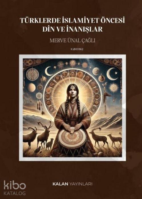 Vorderes Coverbild Türklerde Islamiyet Öncesi Din ve Inanislar