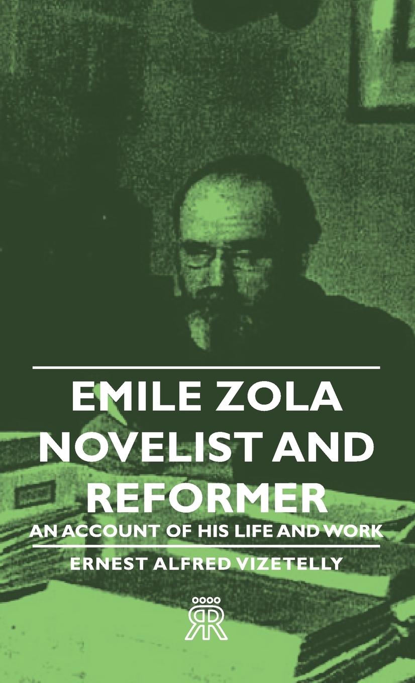 Vorderes Coverbild Emile Zola - Novelist and Reformer - An Account of His Life and Work