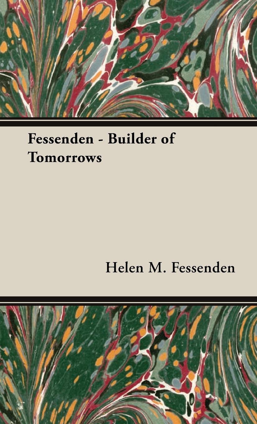 Vorderes Coverbild Fessenden - Builder of Tomorrows