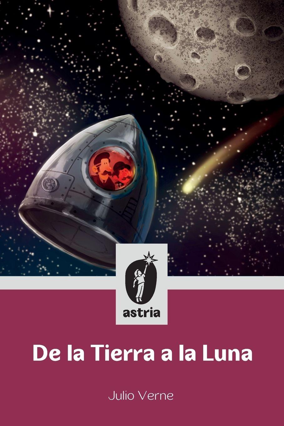Vorderes Coverbild De la Tierra a la Luna
