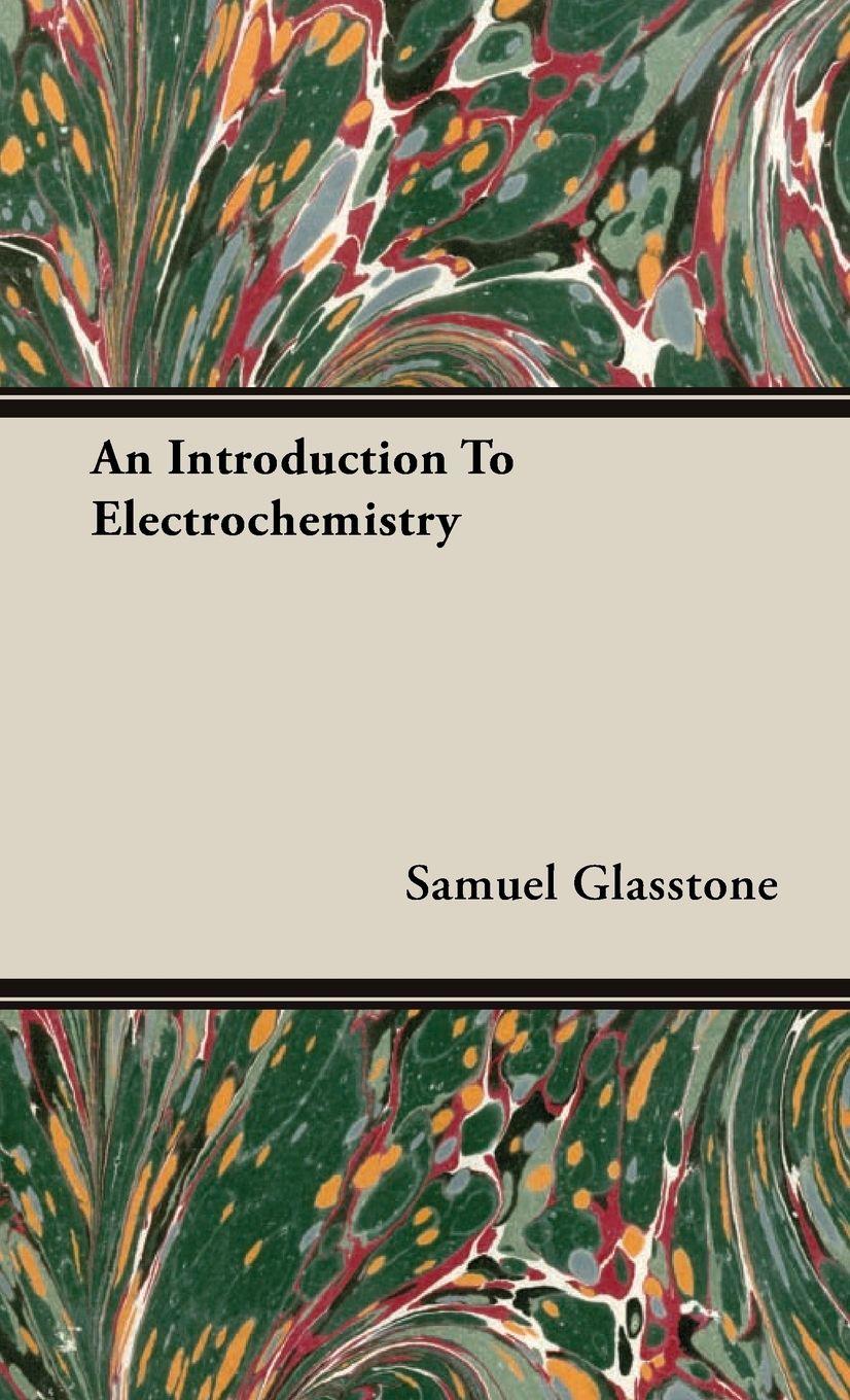 Vorderes Coverbild An Introduction to Electrochemistry