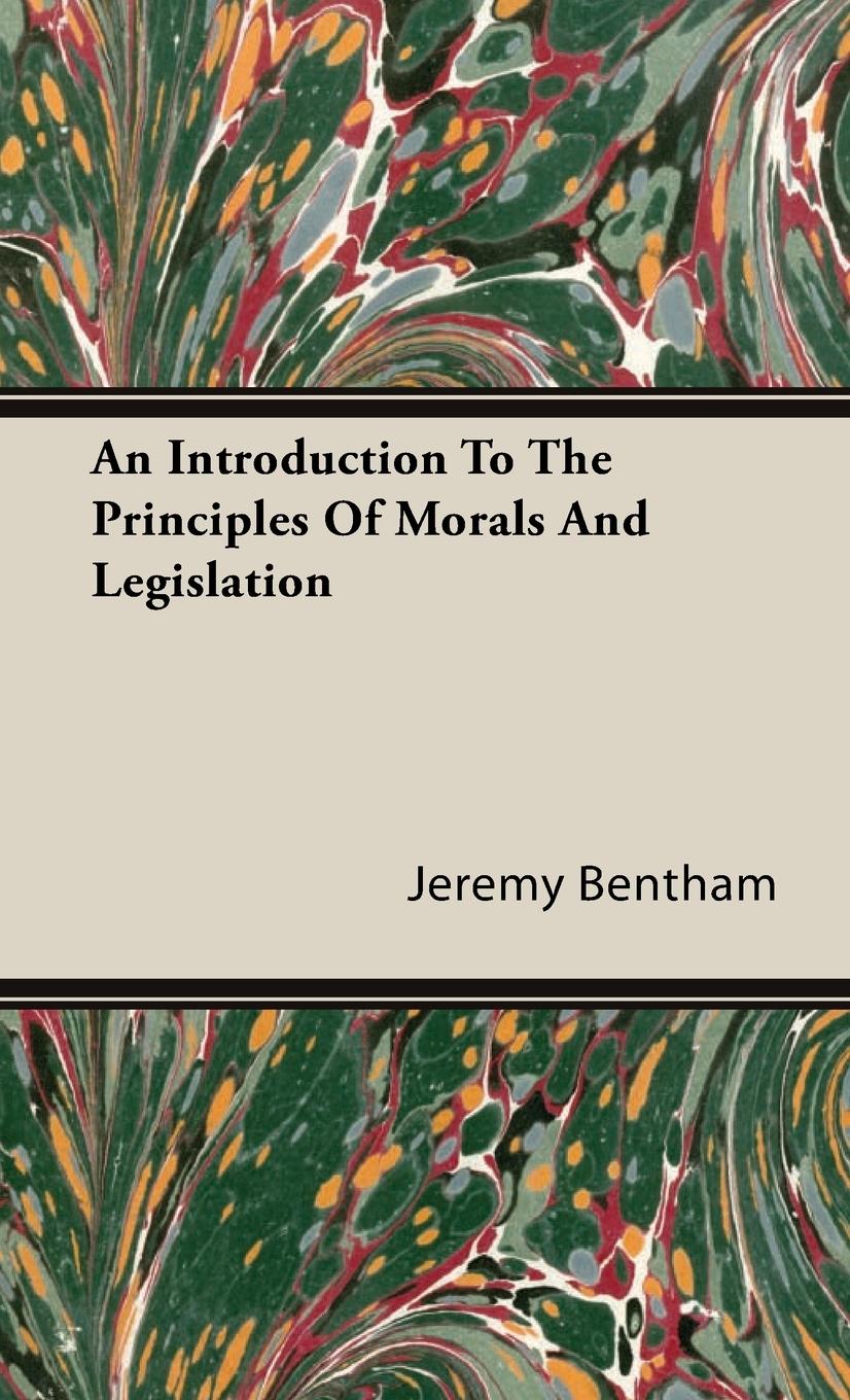 Vorderes Coverbild An Introduction To The Principles Of Morals And Legislation