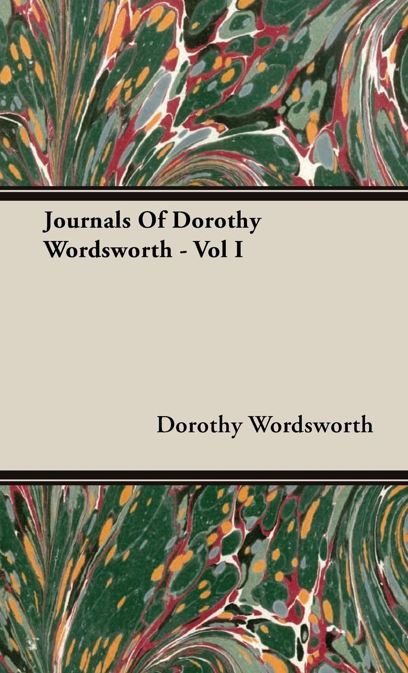 Vorderes Coverbild Journals Of Dorothy Wordsworth - Vol I