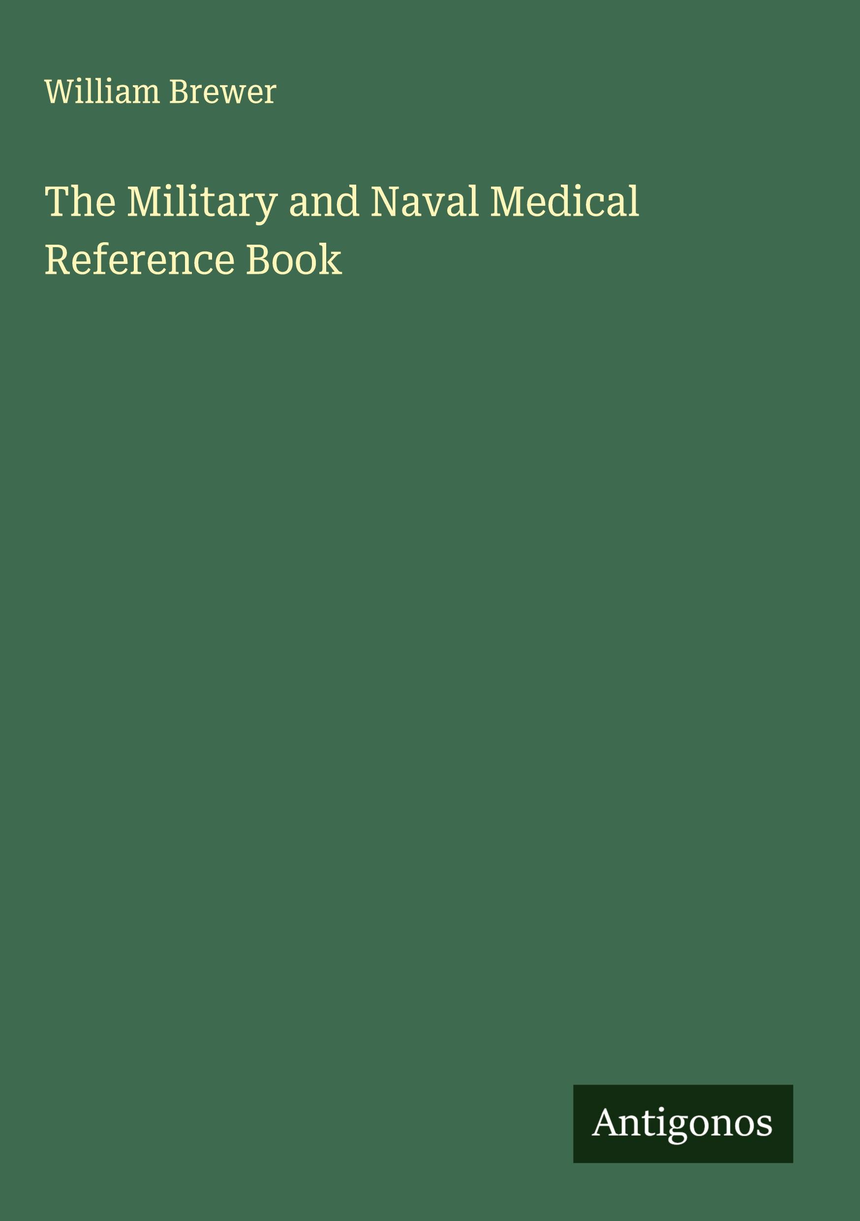Vorderes Coverbild The Military and Naval Medical Reference Book