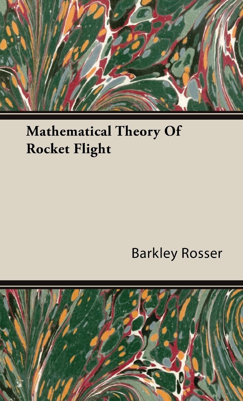 Vorderes Coverbild Mathematical Theory Of Rocket Flight