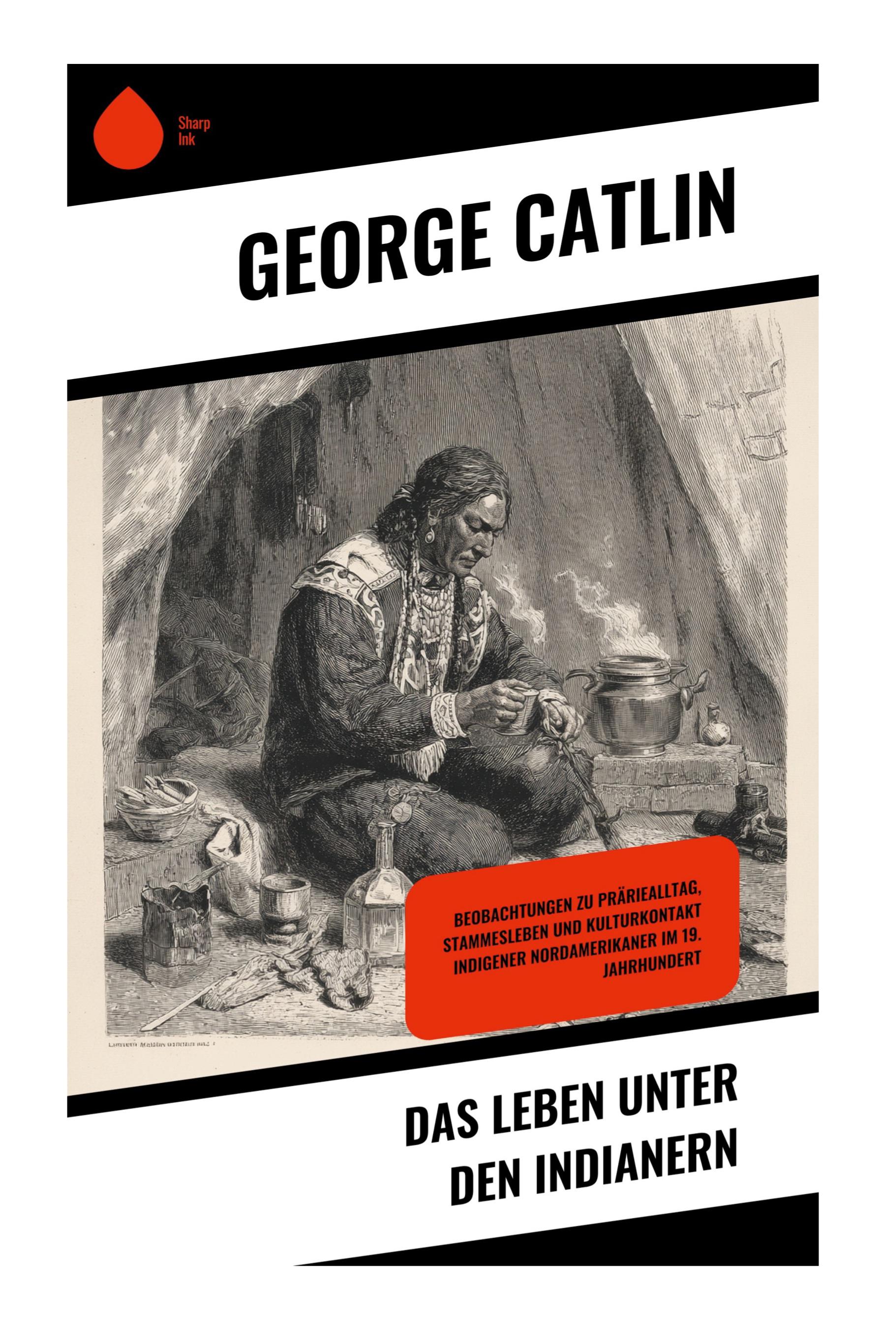 Vorderes Coverbild Das Leben unter den Indianern