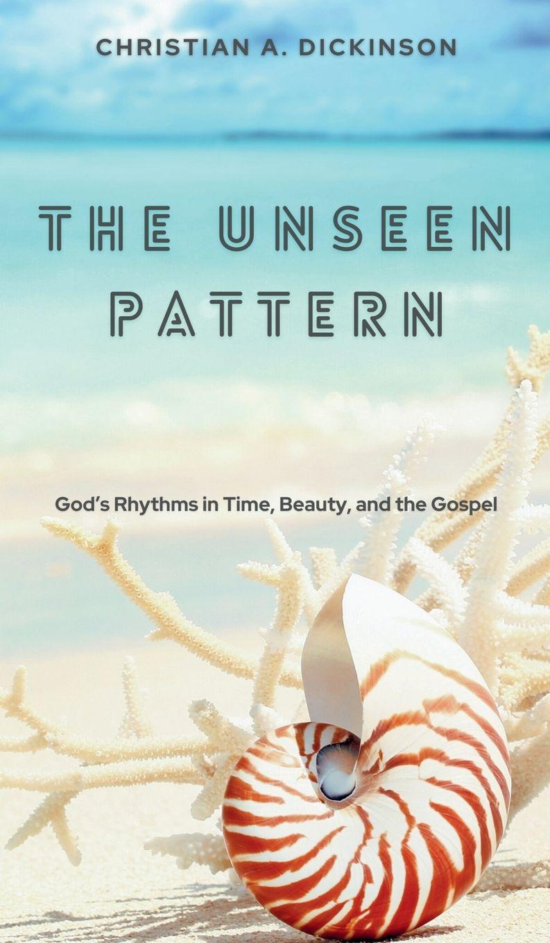 Vorderes Coverbild The Unseen Pattern