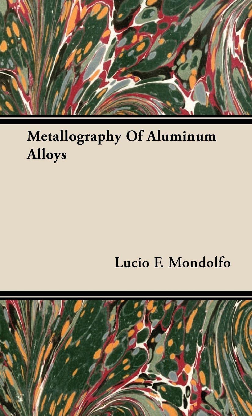 Vorderes Coverbild Metallography of Aluminum Alloys