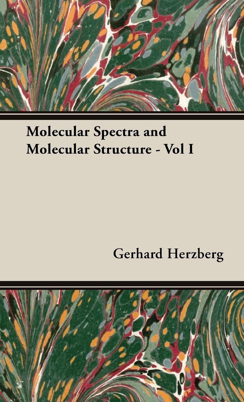 Vorderes Coverbild Molecular Spectra and Molecular Structure - Vol I