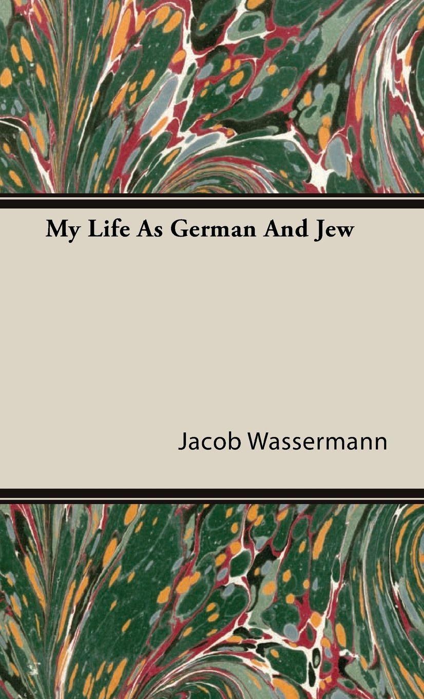 Vorderes Coverbild My Life As German And Jew