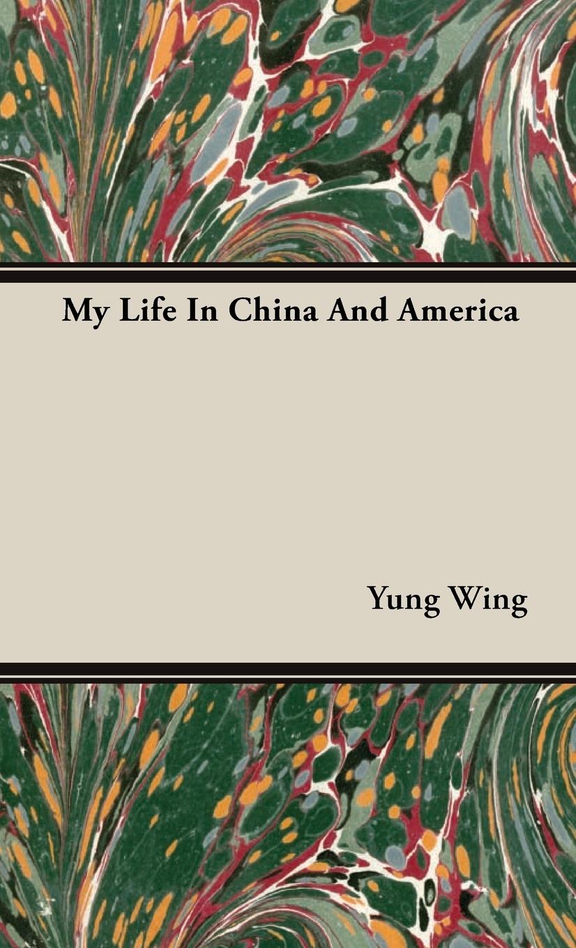 Vorderes Coverbild My Life in China and America