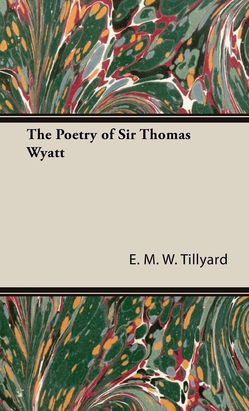 Vorderes Coverbild The Poetry of Sir Thomas Wyatt