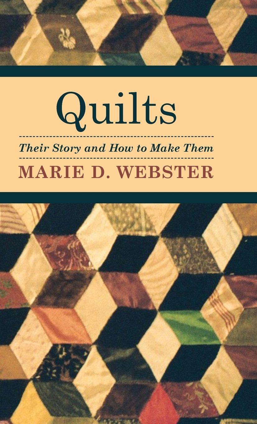 Vorderes Coverbild Quilts - Their Story and How to Make Them
