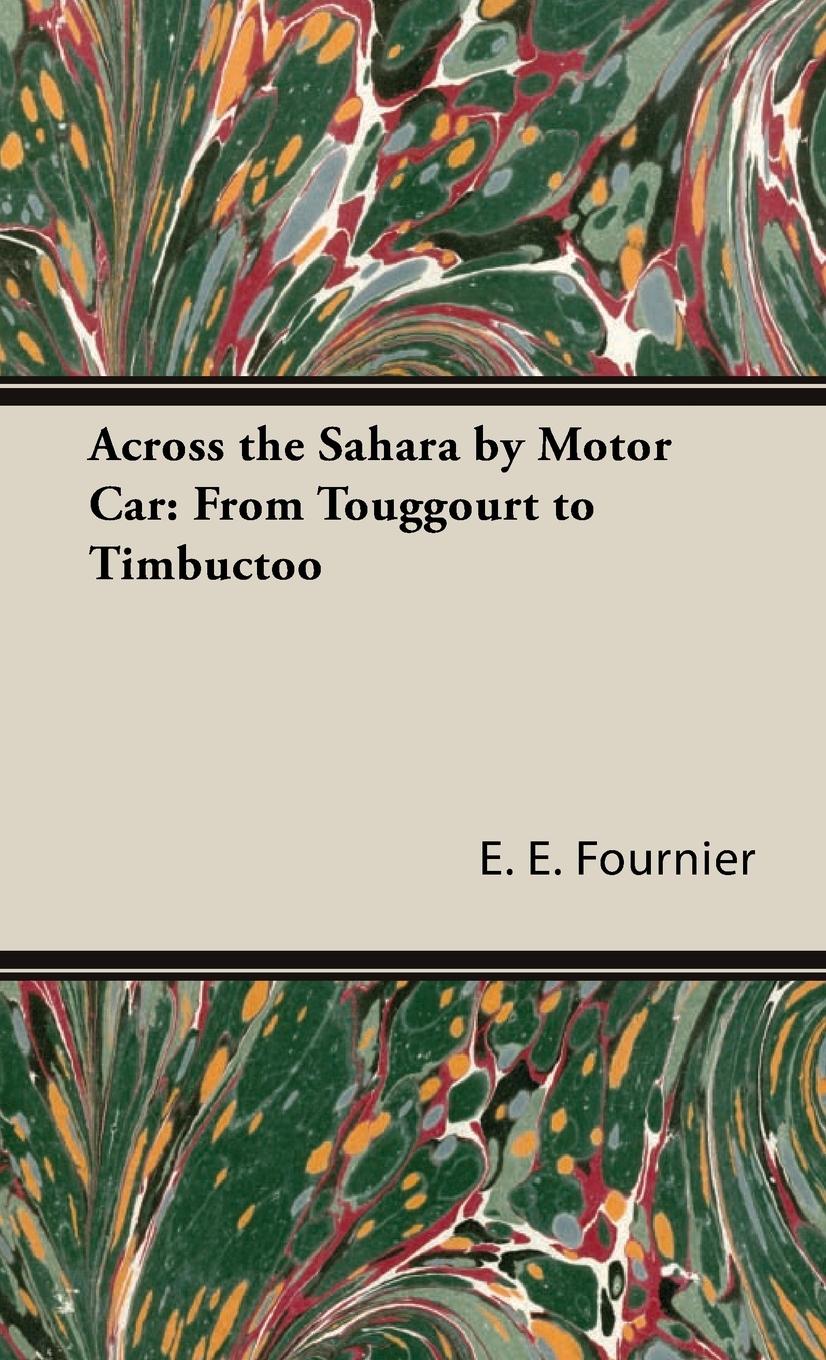 Vorderes Coverbild Across the Sahara by Motor Car