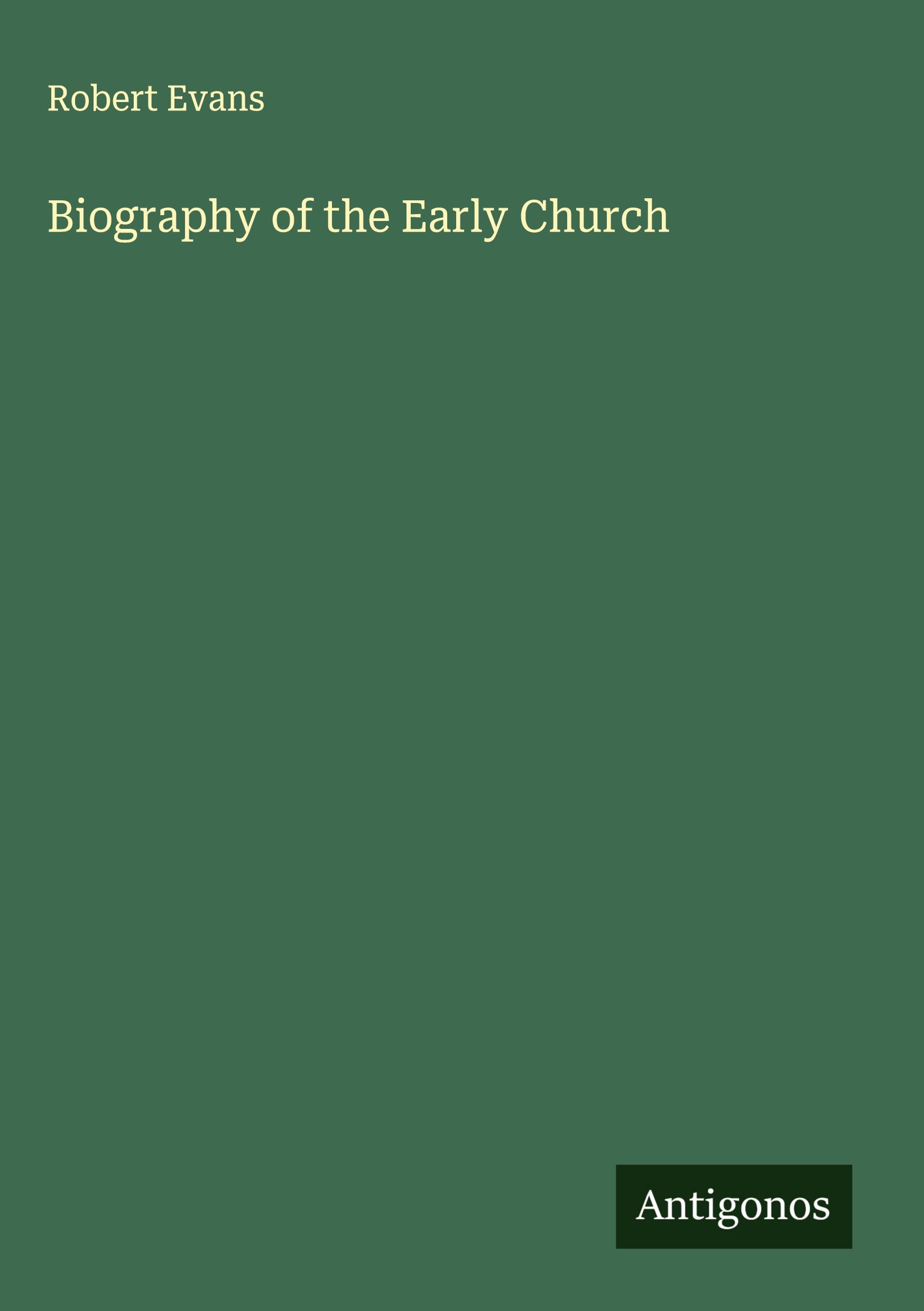 Vorderes Coverbild Biography of the Early Church