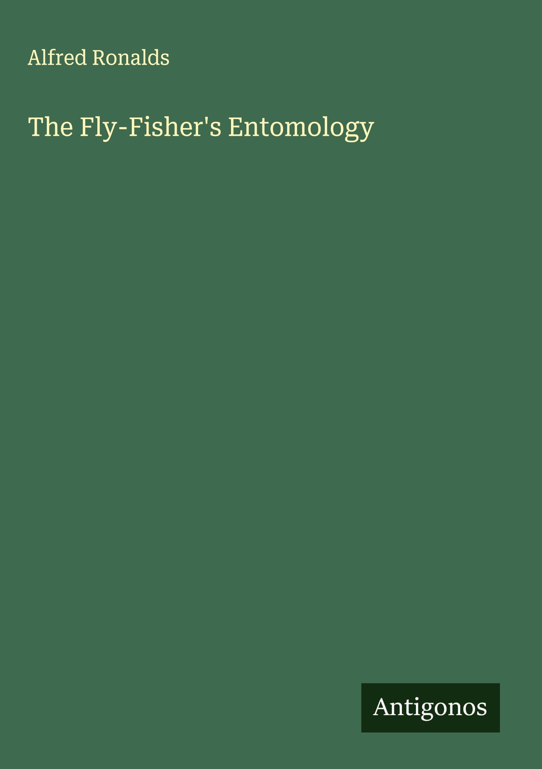 Vorderes Coverbild The Fly-Fisher's Entomology