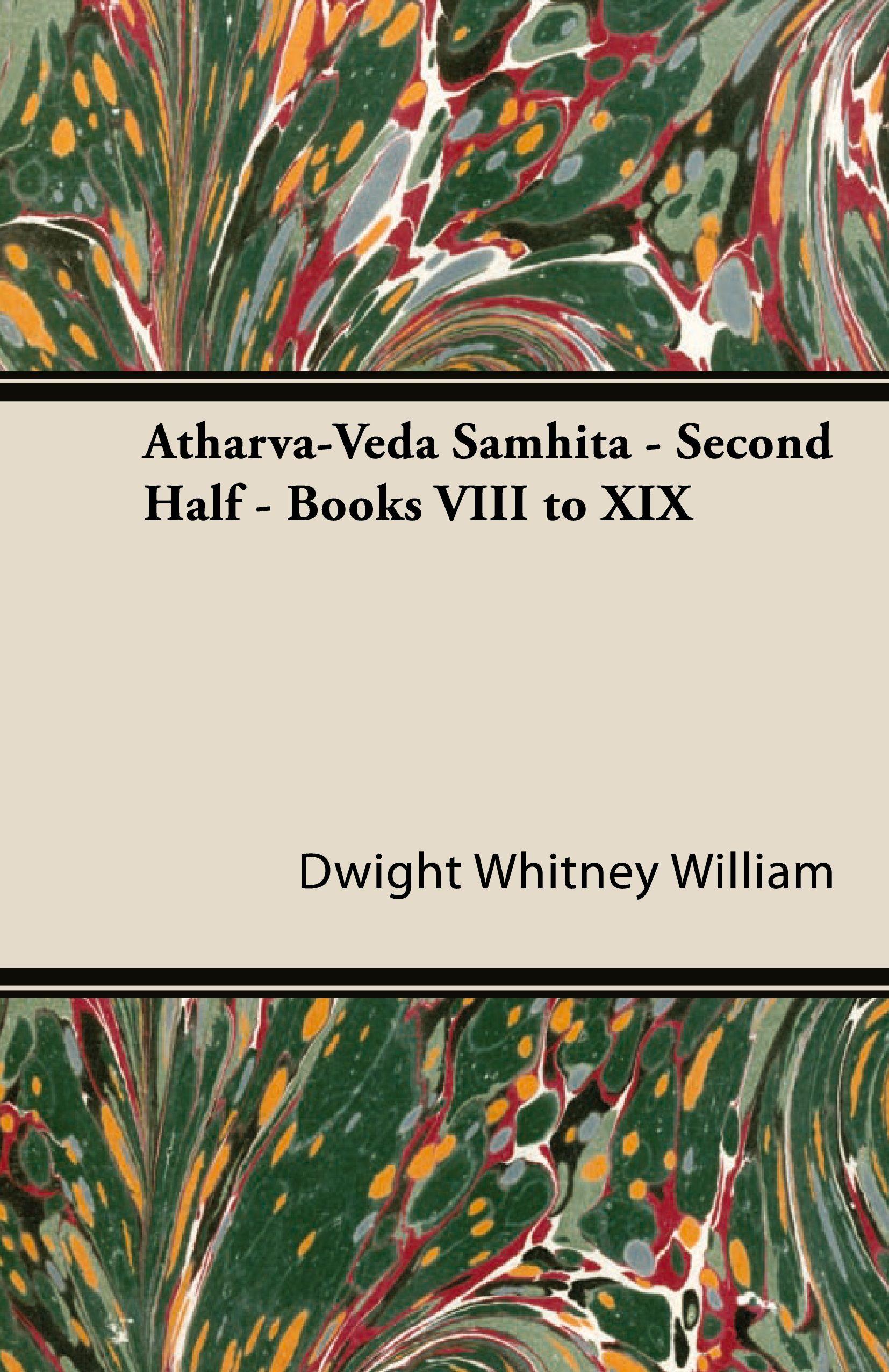 Vorderes Coverbild Atharva-Veda Samhita - Second Half - Books VIII to XIX
