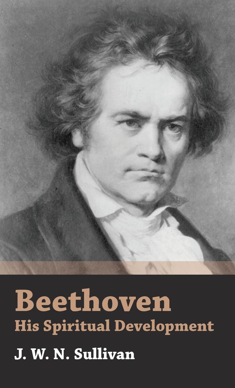 Vorderes Coverbild Beethoven - His Spiritual Development
