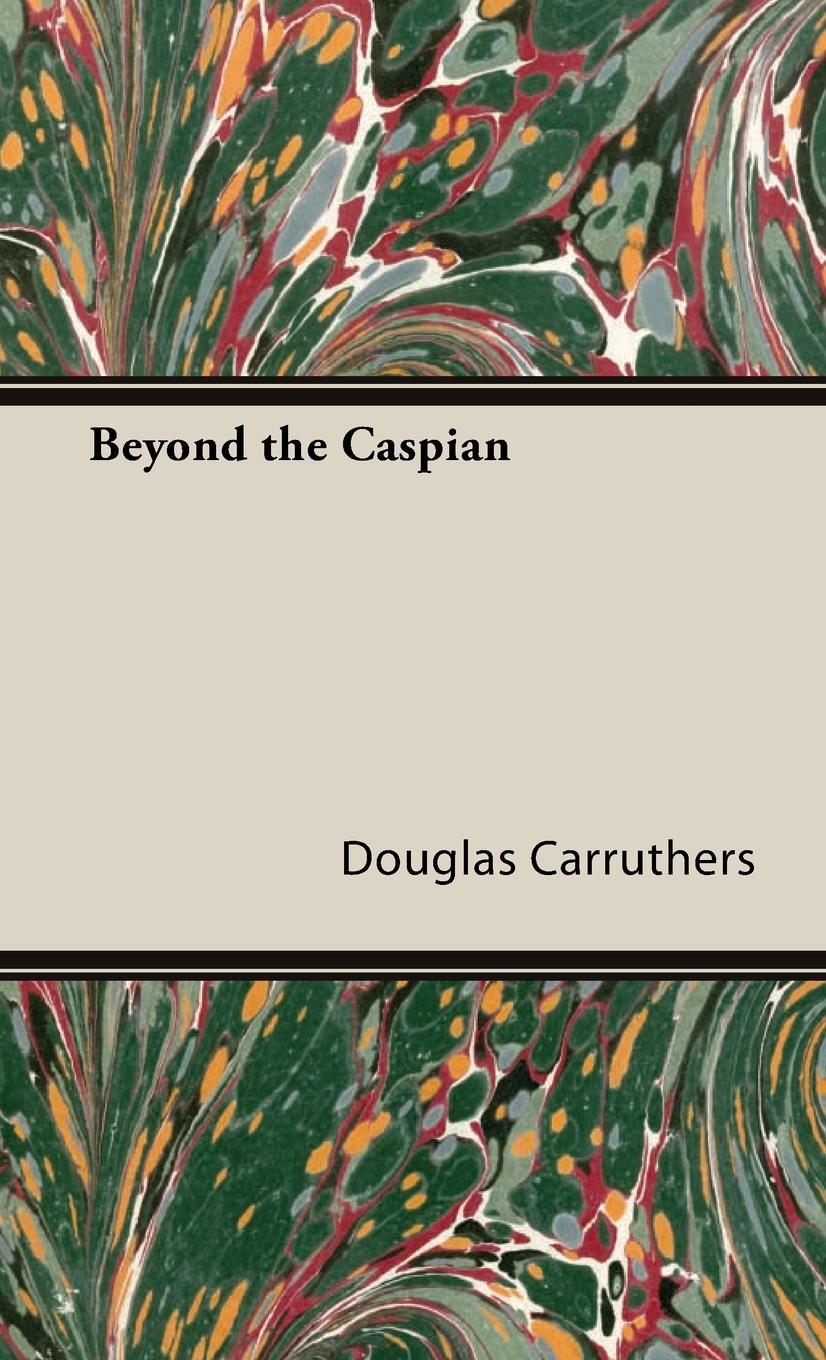 Vorderes Coverbild Beyond the Caspian