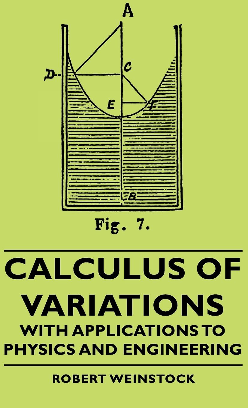 Vorderes Coverbild Calculus of Variations - With Applications to Physics and Engineering