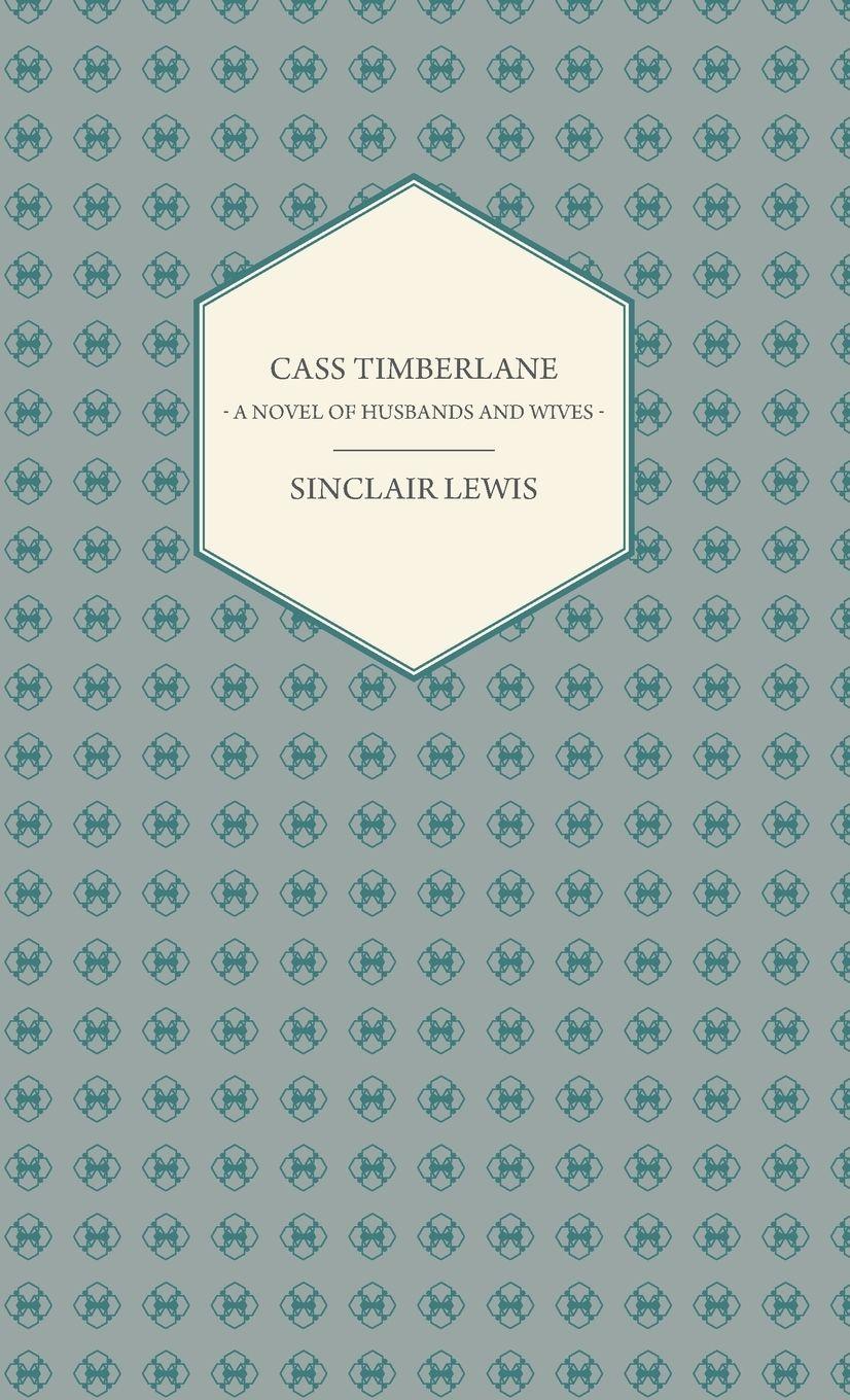 Vorderes Coverbild Cass Timberlane - A Novel of Husbands and Wives