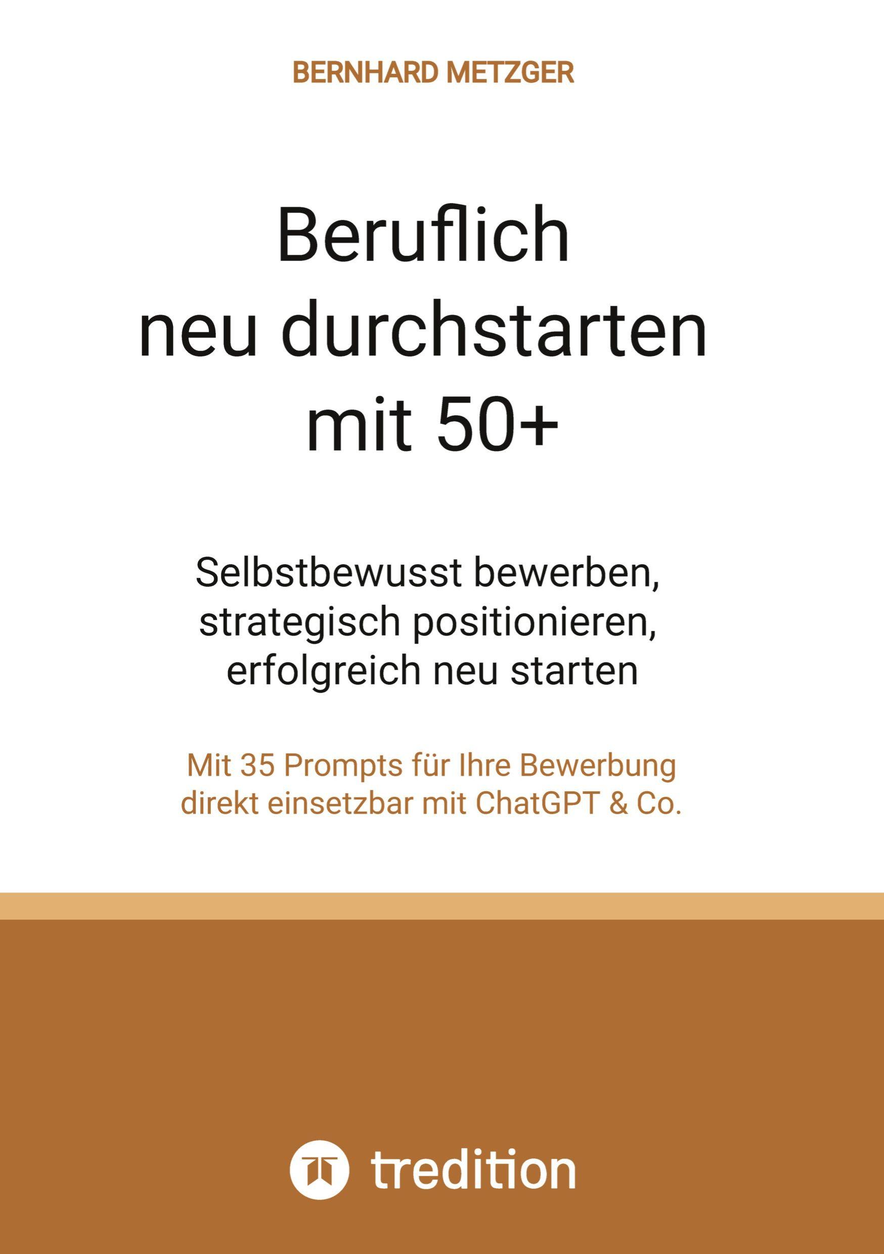Vorderes Coverbild Beruflich neu durchstarten mit 50+