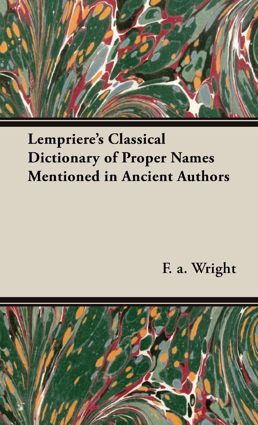 Vorderes Coverbild Lempriere's Classical Dictionary of Proper Names Mentioned in Ancient Authors