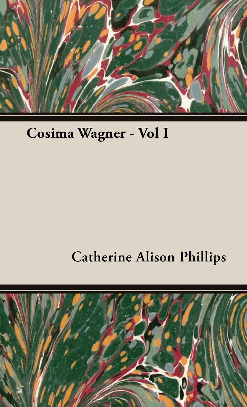 Vorderes Coverbild Cosima Wagner - Vol I