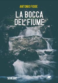 Vorderes Coverbild La bocca del fiume