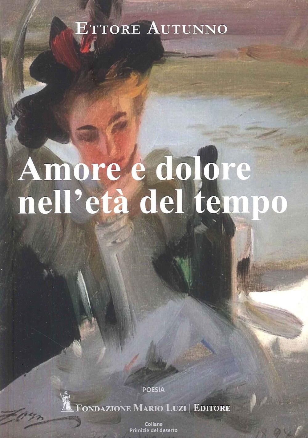 Vorderes Coverbild Amore e dolore nell'età del tempo