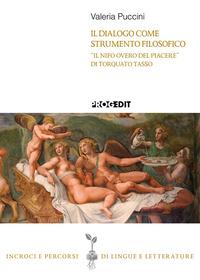 Vorderes Coverbild Il dialogo come strumento filosofico. 'Il Nifo overo del piacere' di Torquato Tasso