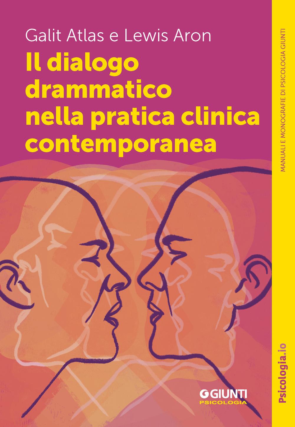 Vorderes Coverbild Il dialogo drammatico nella pratica clinica contemporanea