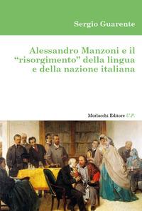 Vorderes Coverbild Alessandro Manzoni e il 'risorgimento' della lingua e della nazione italiana