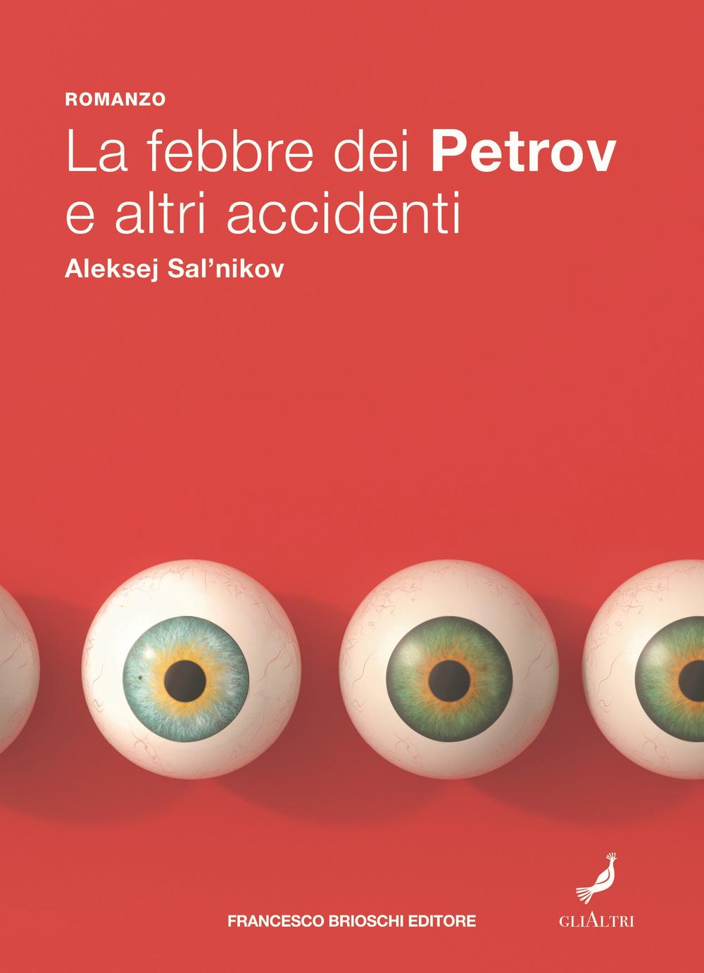 Vorderes Coverbild La febbre dei Petrov e altri accidenti