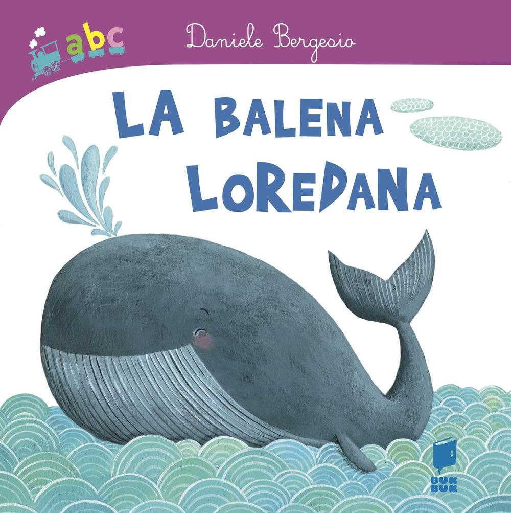 Vorderes Coverbild La balena Loredana