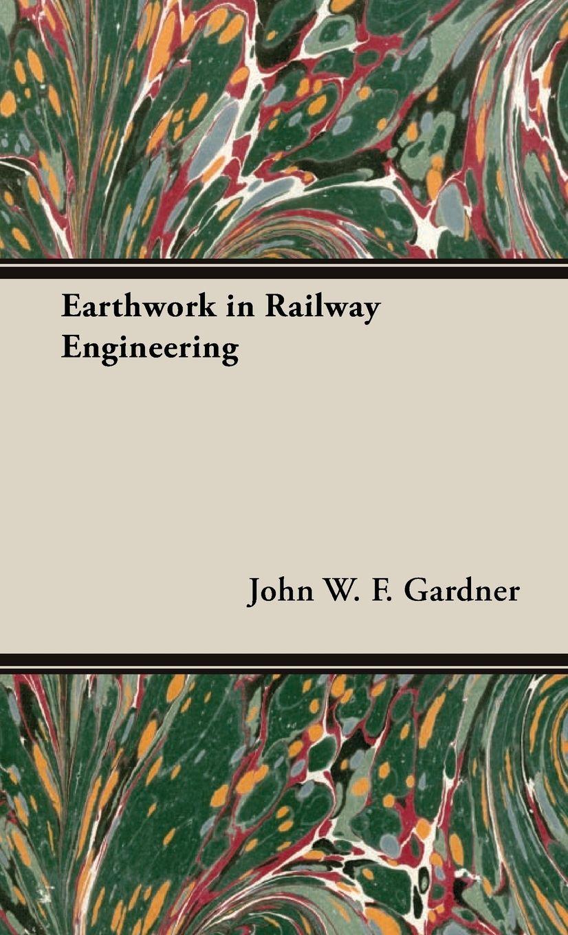 Vorderes Coverbild Earthwork in Railway Engineering